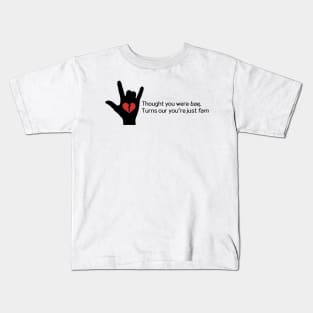 Thought you were bae... Kids T-Shirt